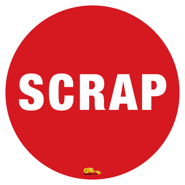 Scrap, Mighty Line Floor Sign, Industrial Strength, 16